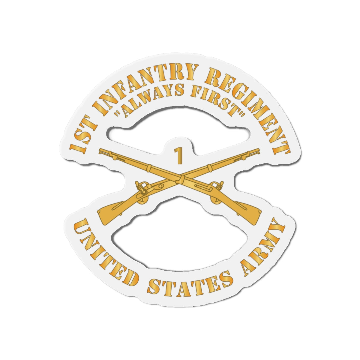 Die-Cut Magnets -SSI -Army - 1st Infantry Regiment Branch - Always First - US Army X 300