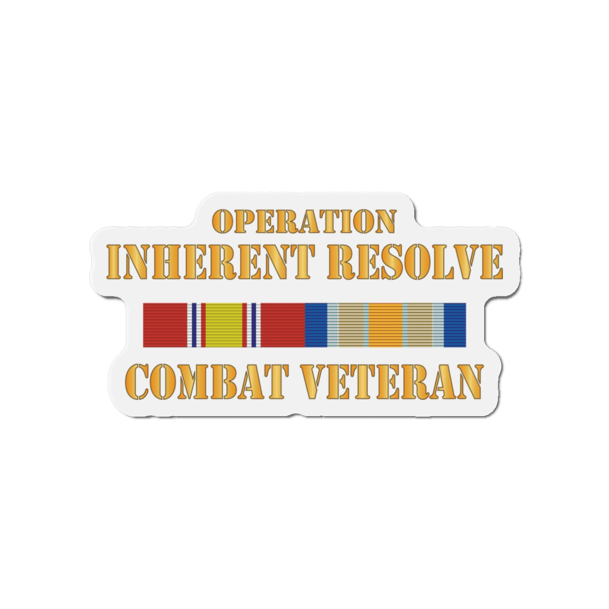 Die-Cut Magnets - Army - Opn Inherent Resolve (OIR) SVC Bar - Combat Veteran X 300