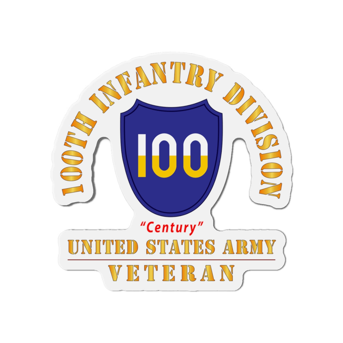 Die-Cut Magnets - Army - SSI - 100th Division - Century - US Army Veteran X 300