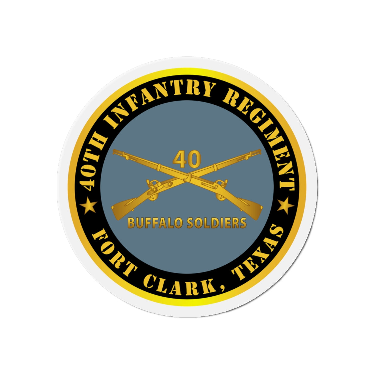 Die-Cut Magnets - 40th Infantry Regiment - Buffalo Soldiers - Fort Clark, TX w Inf Branch