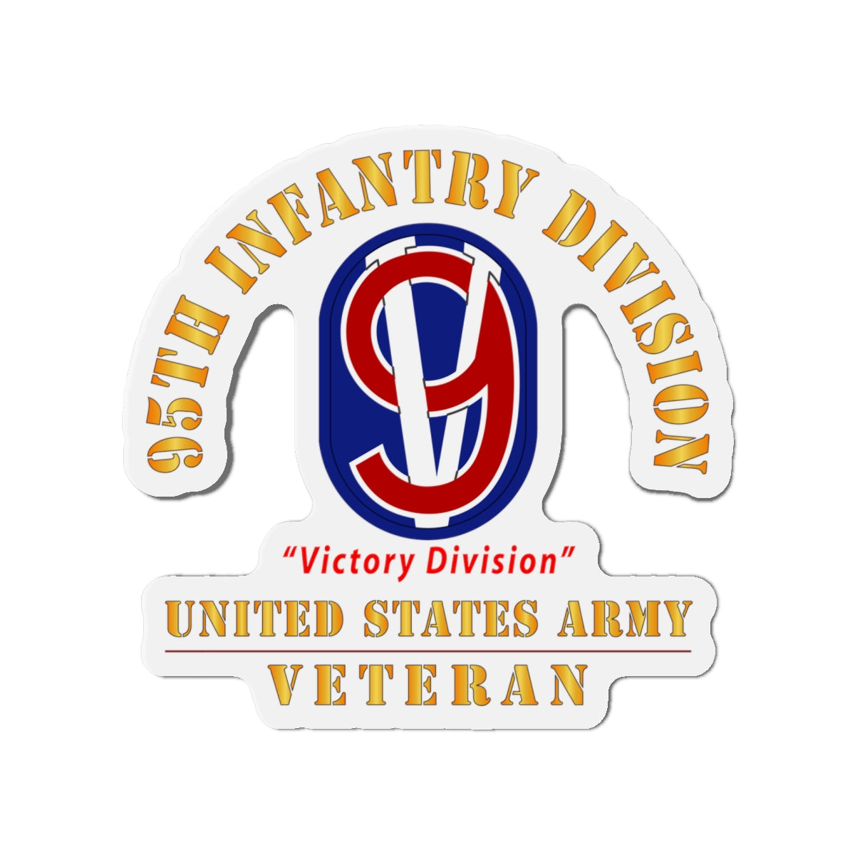 Die-Cut Magnets - Army - SSI - 95th Infantry Division - Victory Division - US Army Veteran X 300