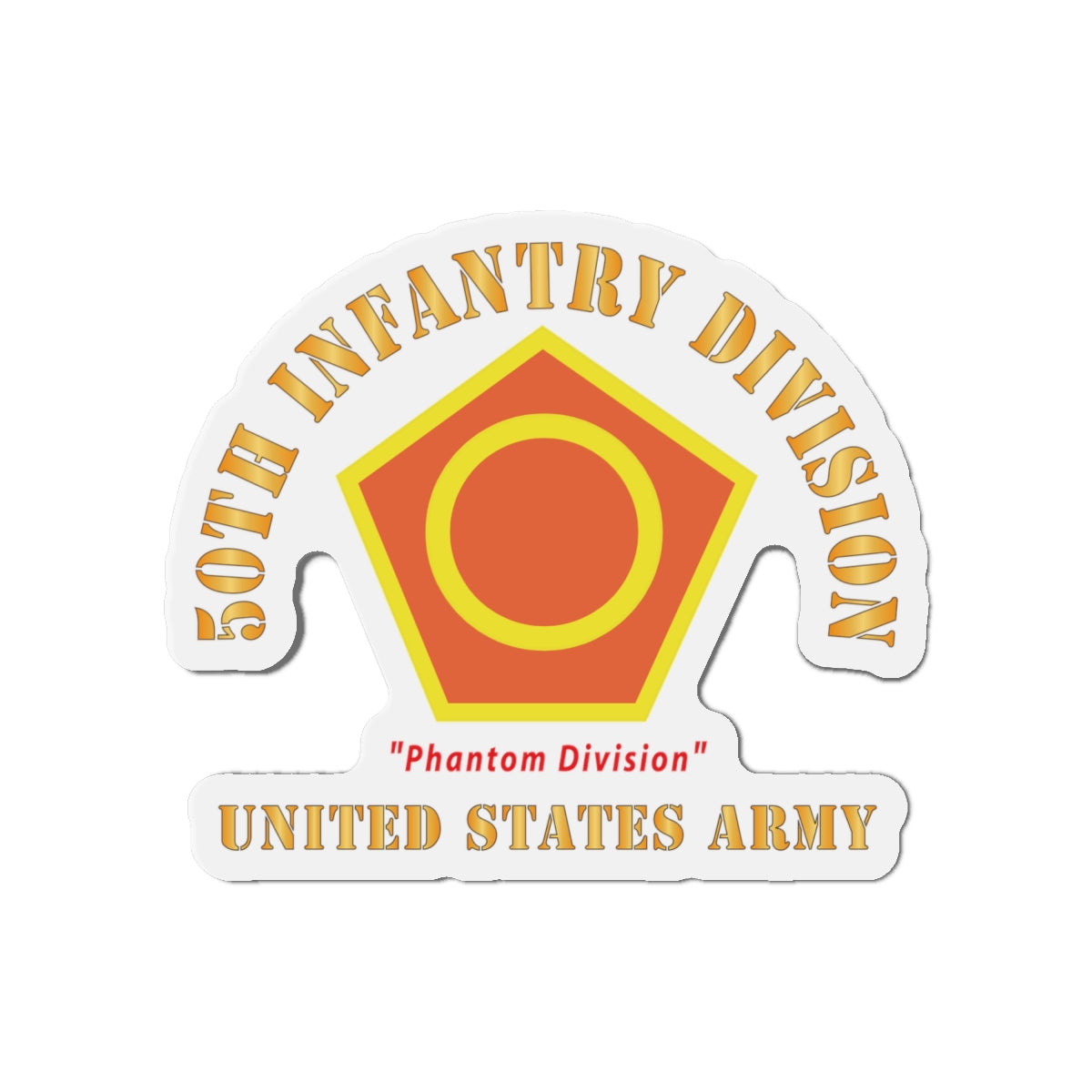 Die-Cut Magnets - Army - SSI - 50th Infantry Division - Phantom Division - US Army Veteran X 300