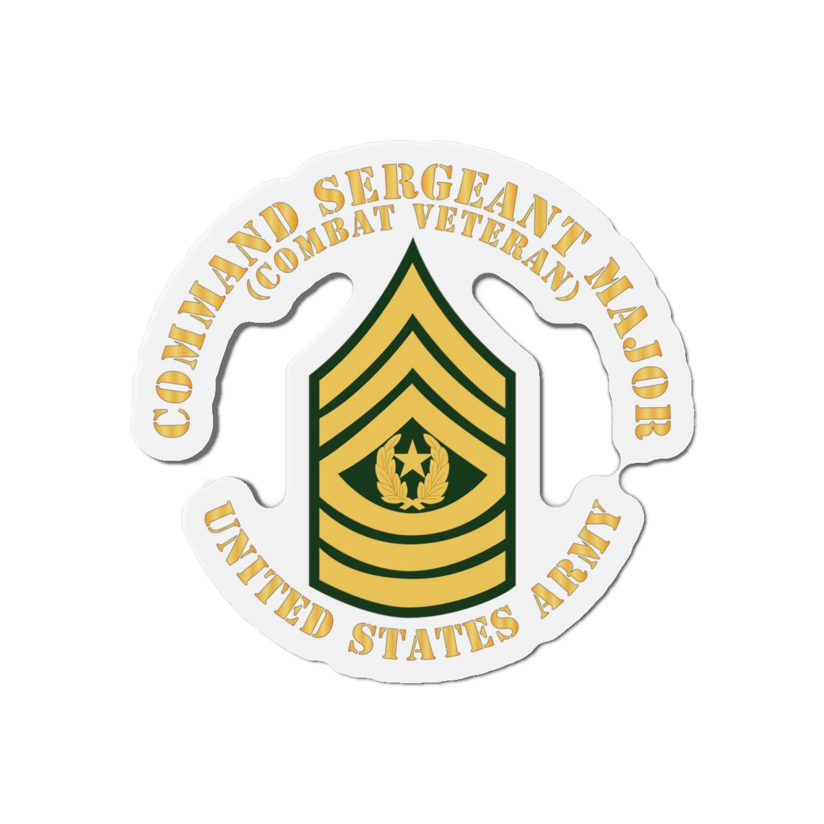 Die-Cut Magnets -SSI - Army - Command Sergeant Major - CSM - Combat Veteran - Flat X 300