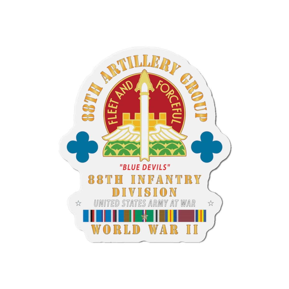 Die-Cut Magnets -SSI - 88th Artillery Group - DUI - 88th Infantry Division - Blue Devils - w WWII EUR SVC X 300