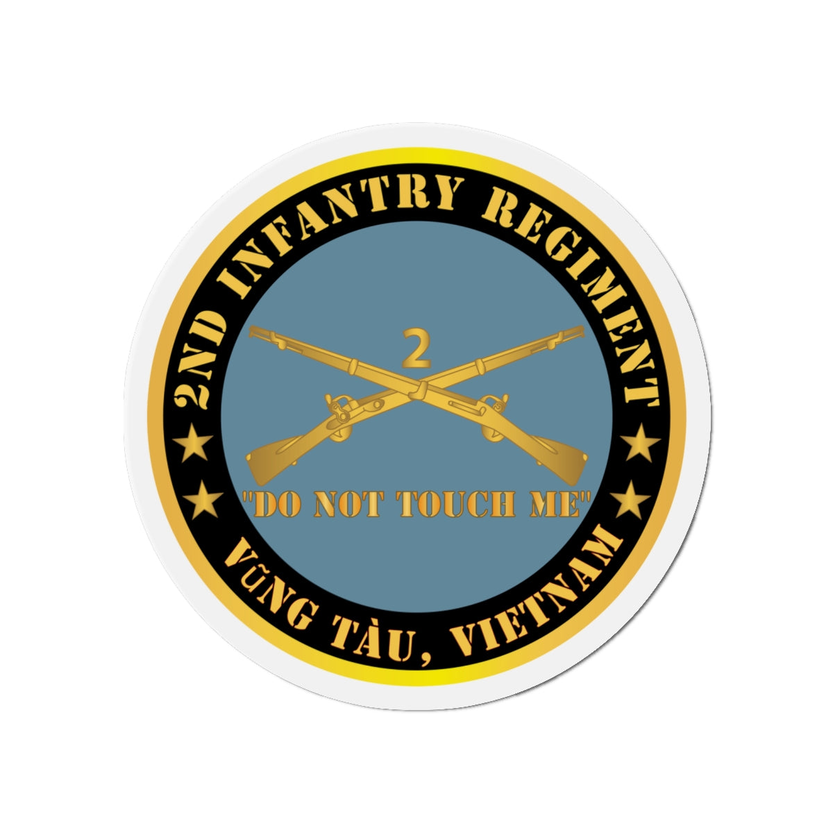 Die-Cut Magnets - Army - 2nd Infantry Regiment Branch - Do Not Touch Me - Vung Tau, Vietnam X 300