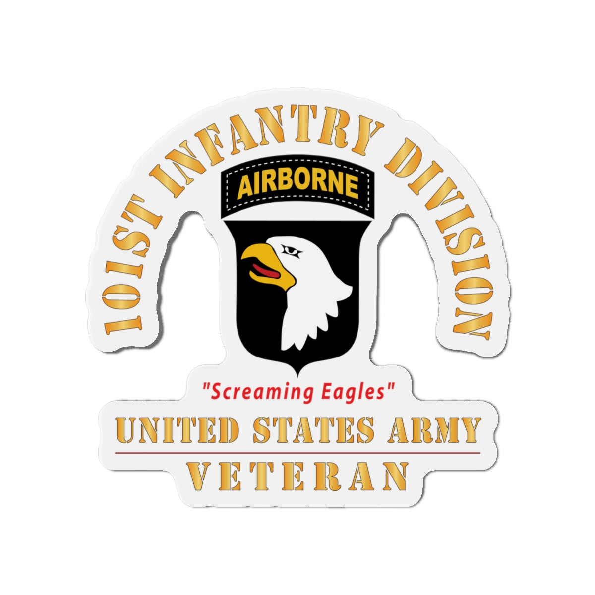 Die-Cut Magnets - Army - SSI - 101st Airborne Division - Screaming Eagles - US Army Veteran X 300