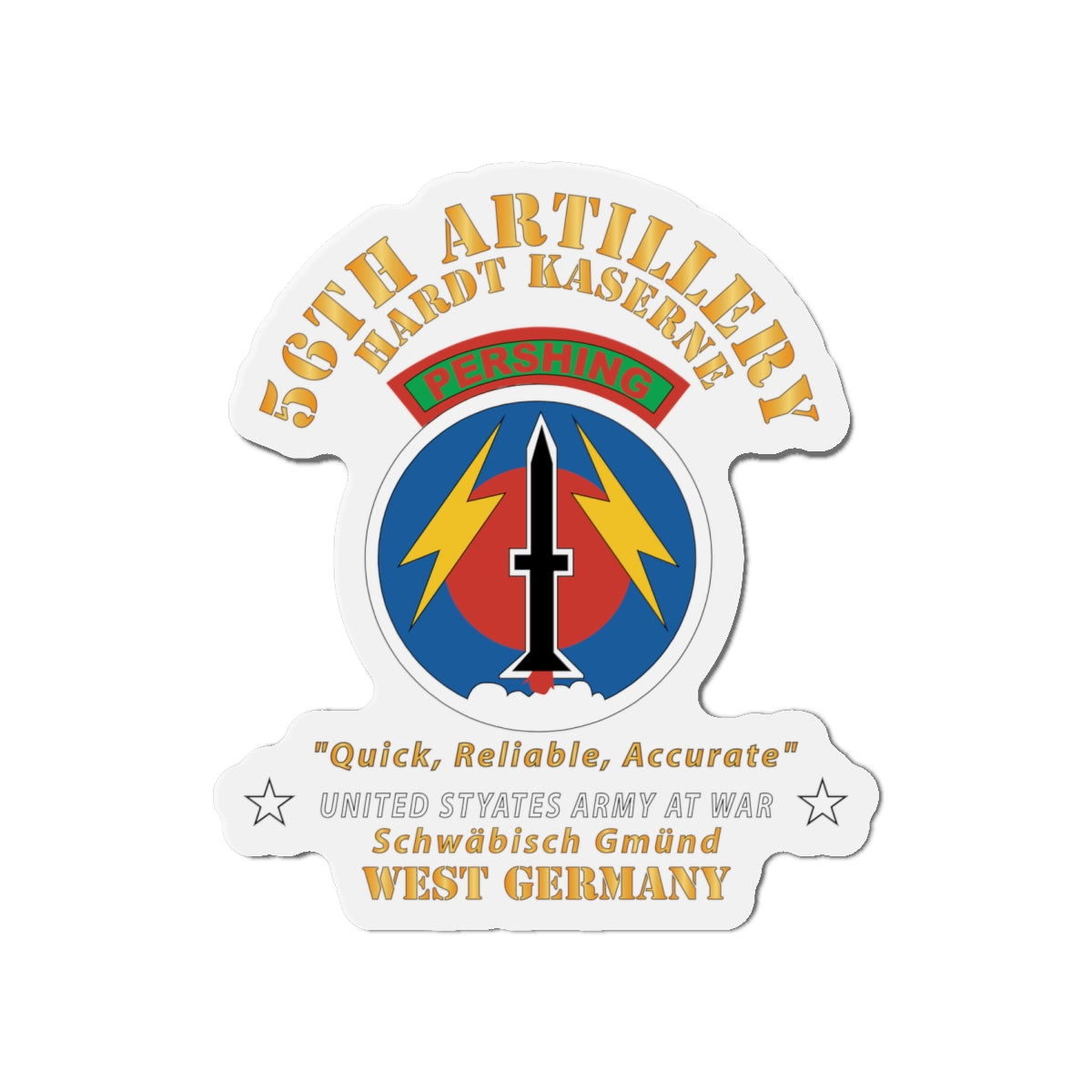 Die-Cut Magnets - Army - 56th Artillery Command - Pershing - Hardt Kaserne X 300