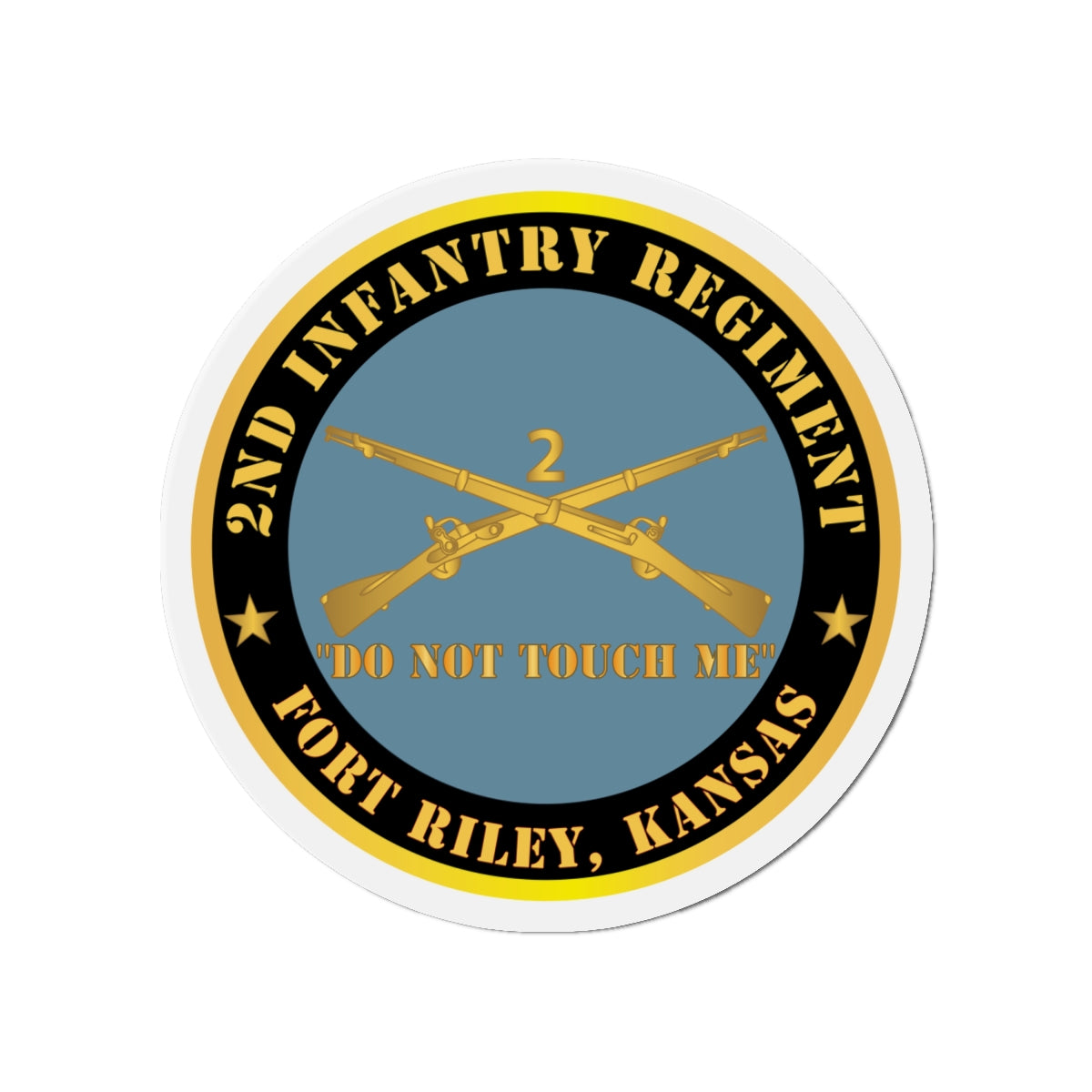 Die-Cut Magnets - Army - 2nd Infantry Regiment Branch - Do Not Touch Me - Fort Riley, Kansas X 300