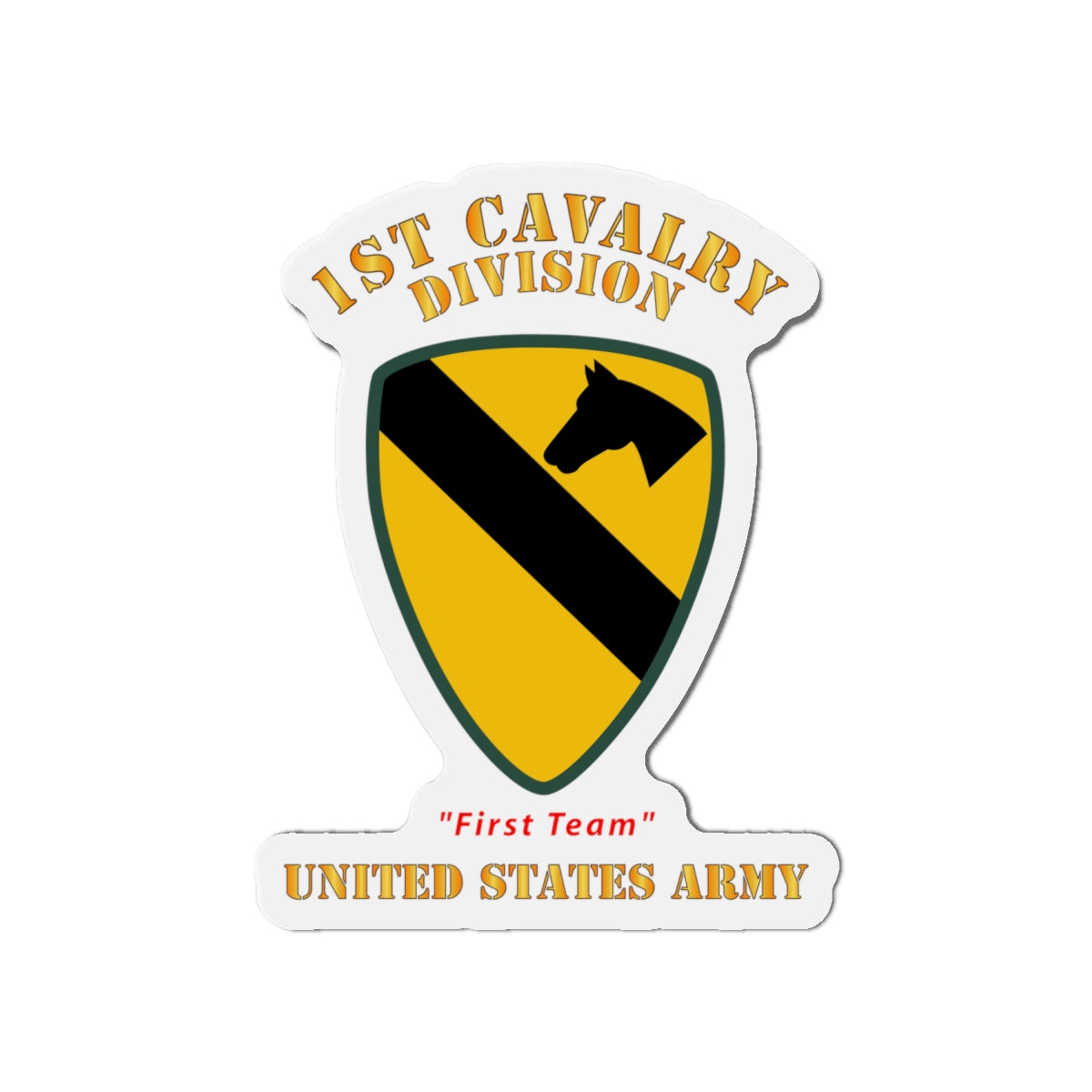 Die-Cut Magnets - Army - SSI - 1st Cavalry Division - First Team - US Army X 300