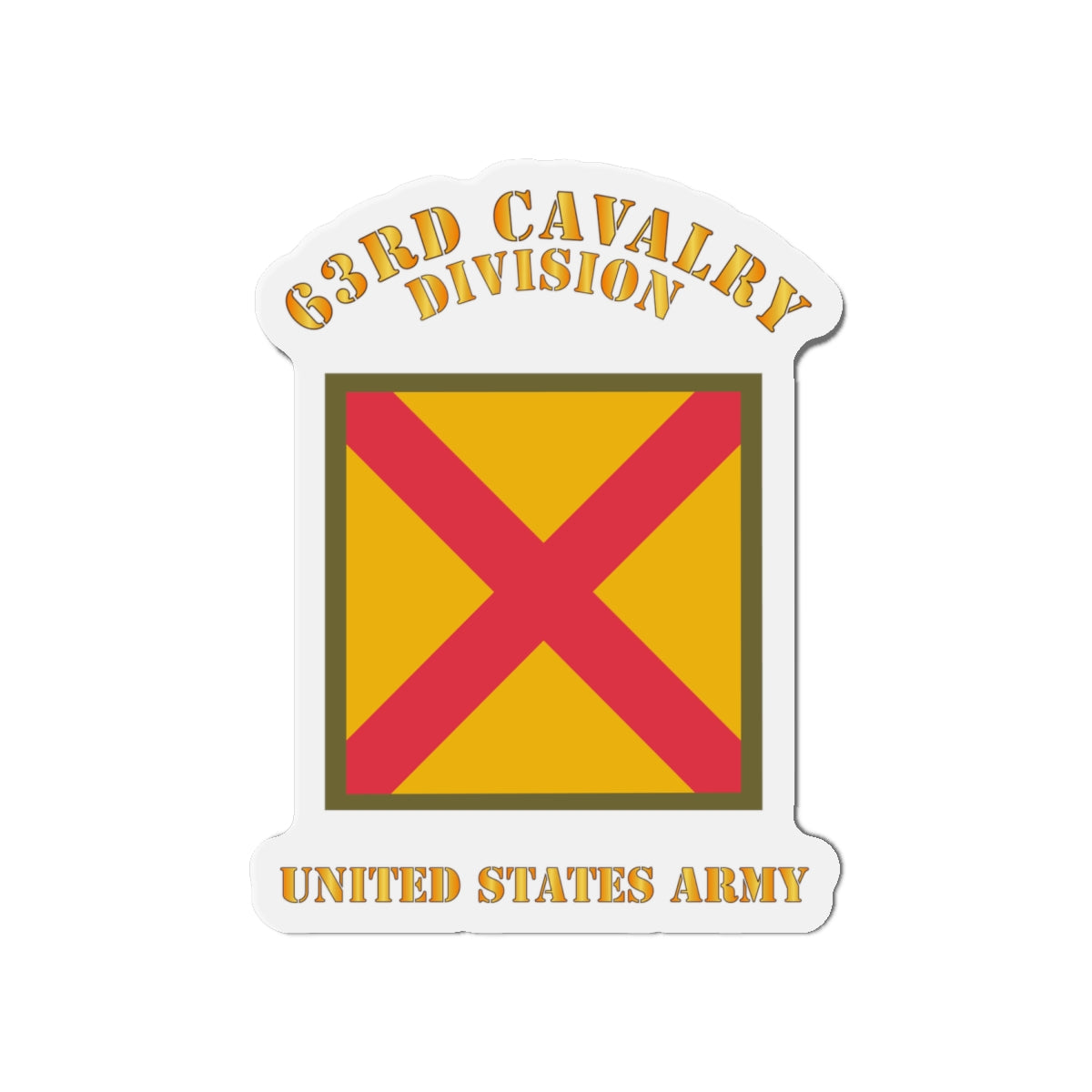 Die-Cut Magnets - Army - SSI - 63rd Cavalry Division - US Army X 300