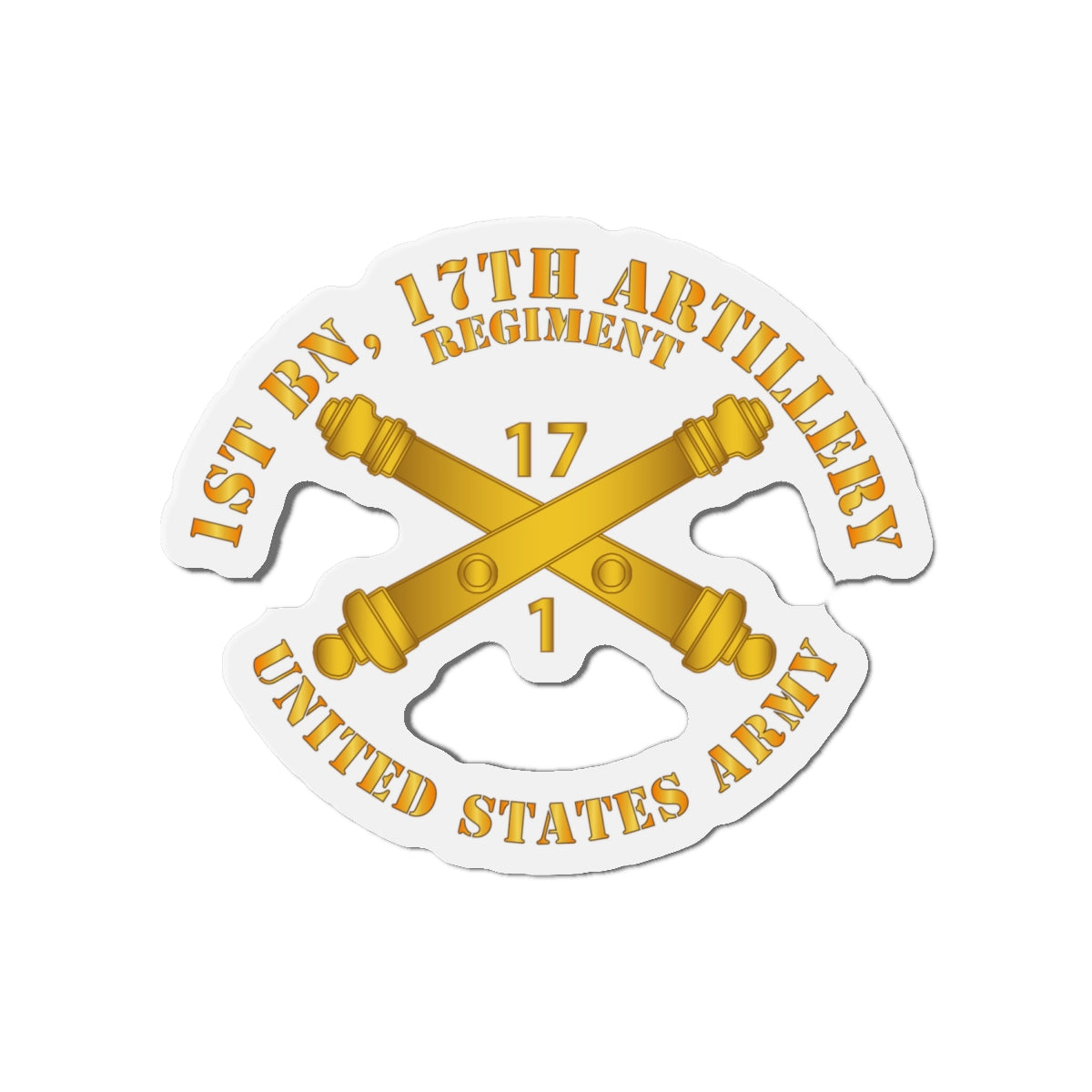 Die-Cut Magnets - Army - 1st Bn 17th Field Artillery Regt - w Arty Branch
