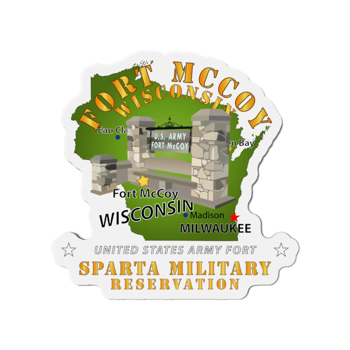 Die-Cut Magnets - Army - Ft McCoy WI - Sparta Military Resv