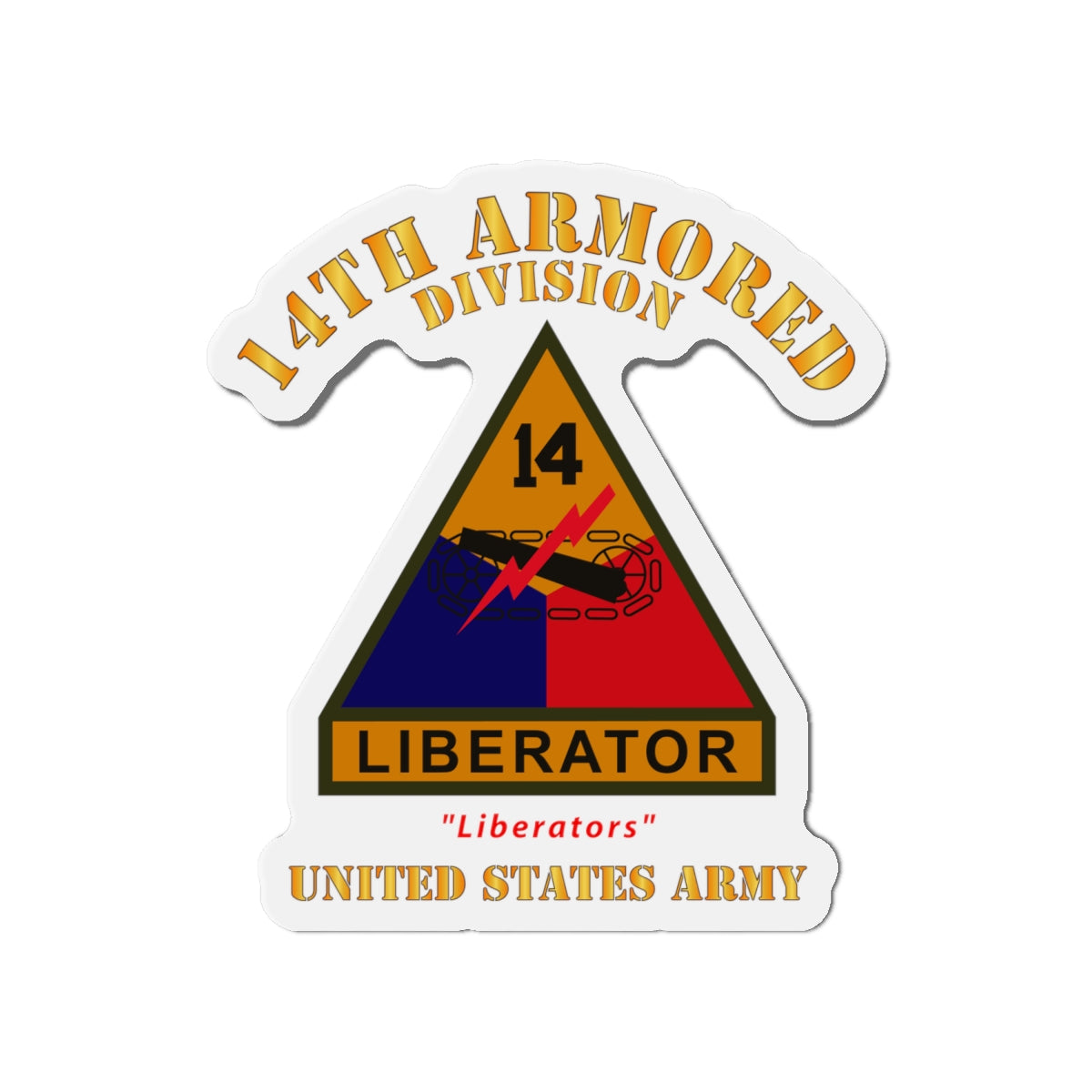 Die-Cut Magnets - Army - SSI - 14th Armored Division w Name Tape - Liberators - US Army X 300