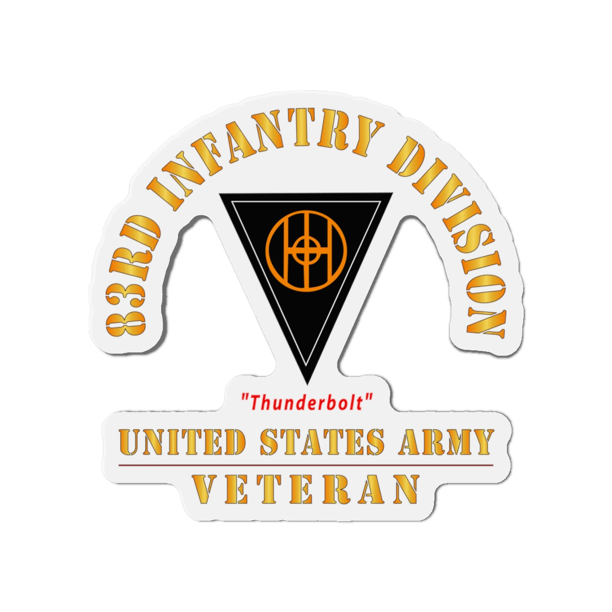 Die-Cut Magnets - Army - SSI - 83rd Infantry Division - Thunderbolt - US Army Veteran X 300