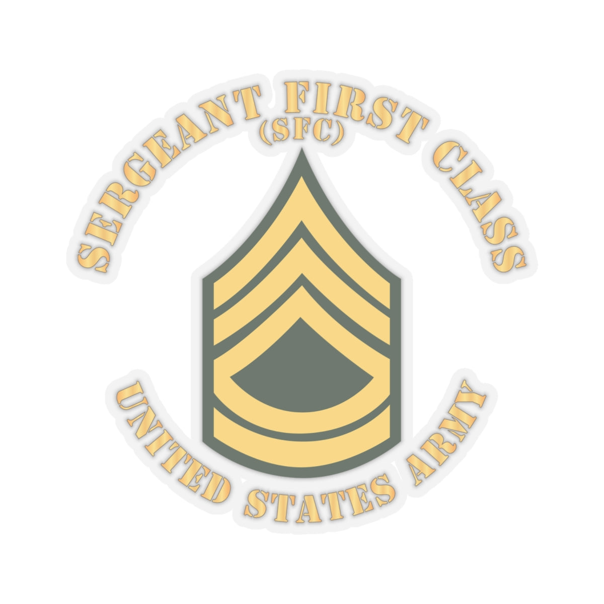 Kiss-Cut Stickers - Army - Sergeant First Class - SFC - Flat X 300