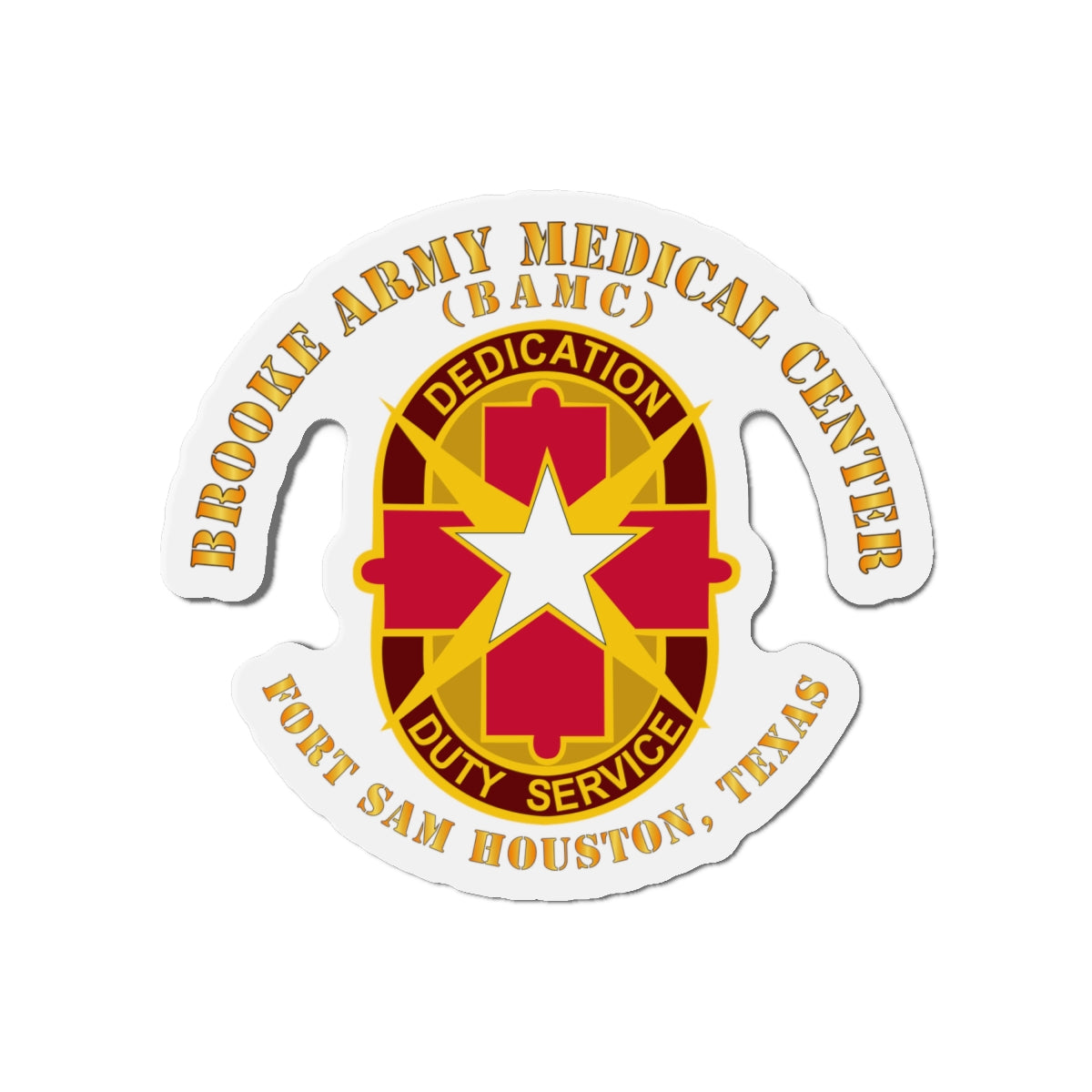 Die-Cut Magnets - Army - Brooke Army Medical Center - Fort Sam Houston TX