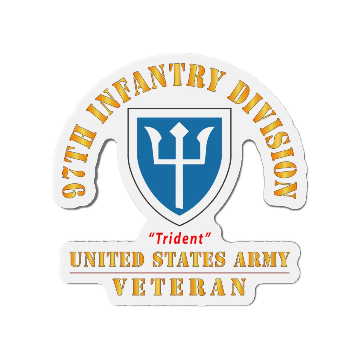 Die-Cut Magnets - Army - SSI - 97th Infantry Division - Trident - US Army Veteran X 300