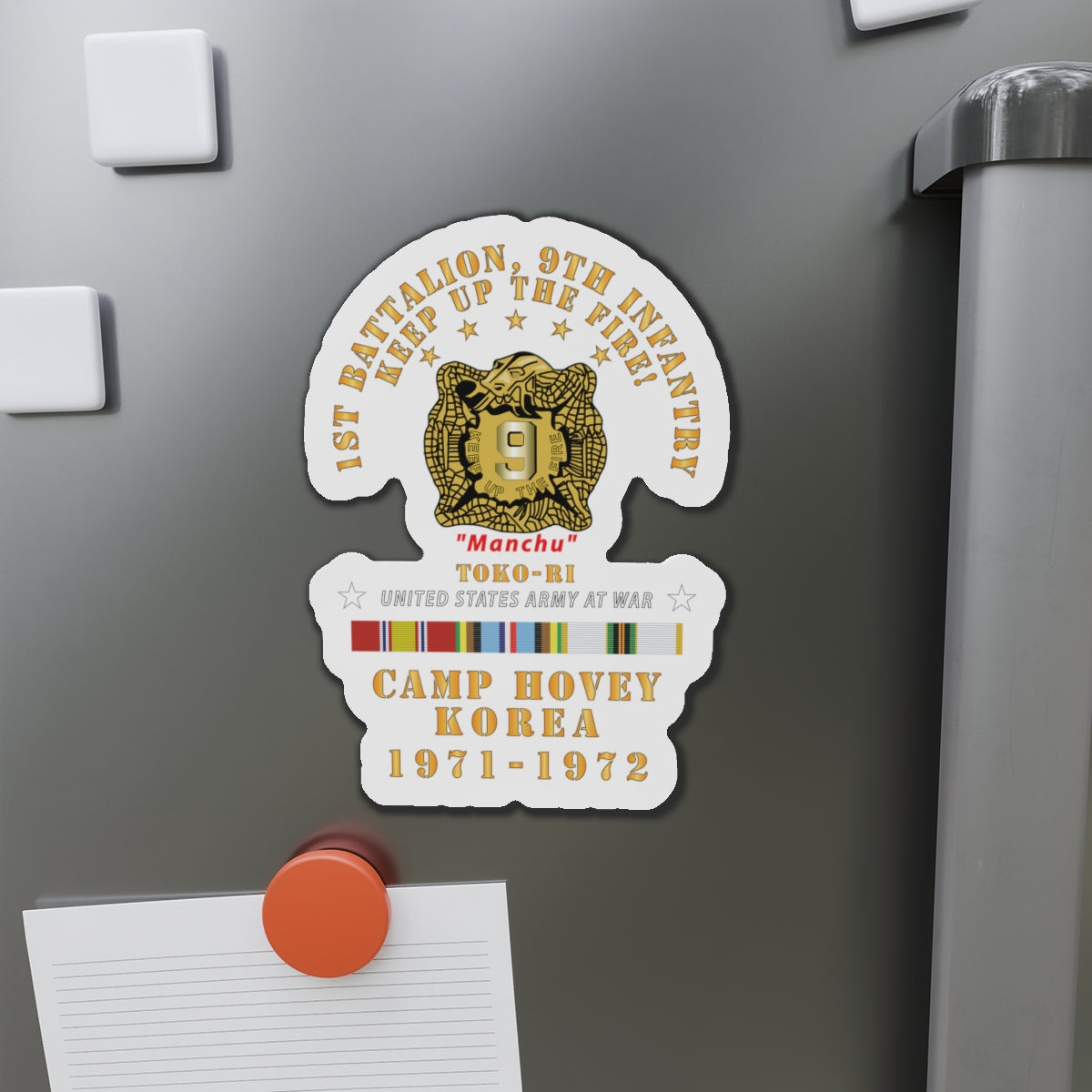 Die-Cut Magnets - Army - 1st Battalion, 9th Infantry - Manchus - Keep Up the Fire - Camp Hovey Korea - Toko-ri w AFEM - COLD SVC X 300