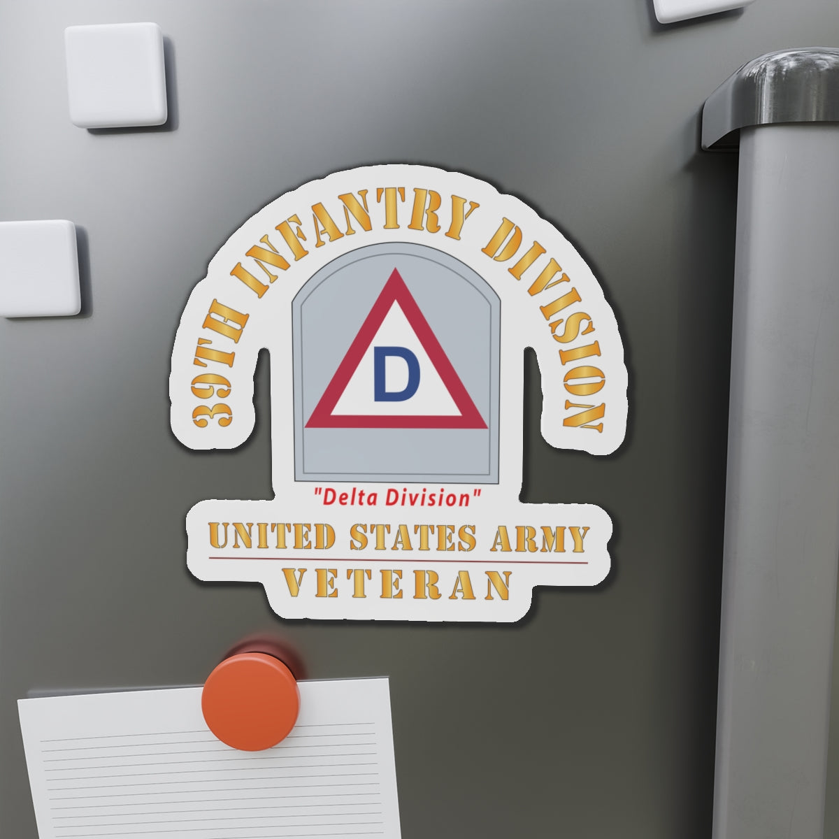 Die-Cut Magnets - Army - SSI - 39th Infantry Division - Delta Division - US Army Veteran X 300