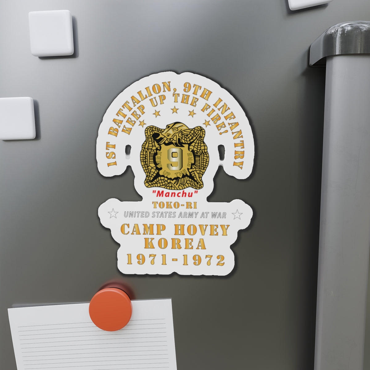 Die-Cut Magnets - Army - 1st Battalion, 9th Infantry - Manchus - Keep Up the Fire - Camp Hovey Korea - Toko-ri X 300