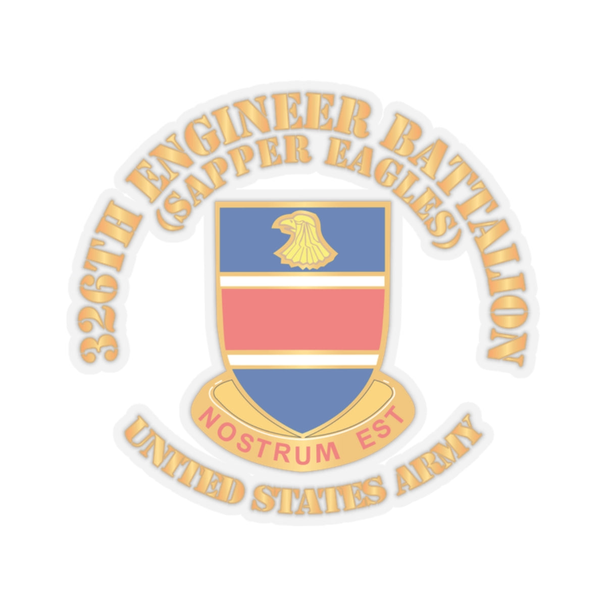 Kiss-Cut Stickers - 326th Engineer Bn - Sapper Eagles X 300