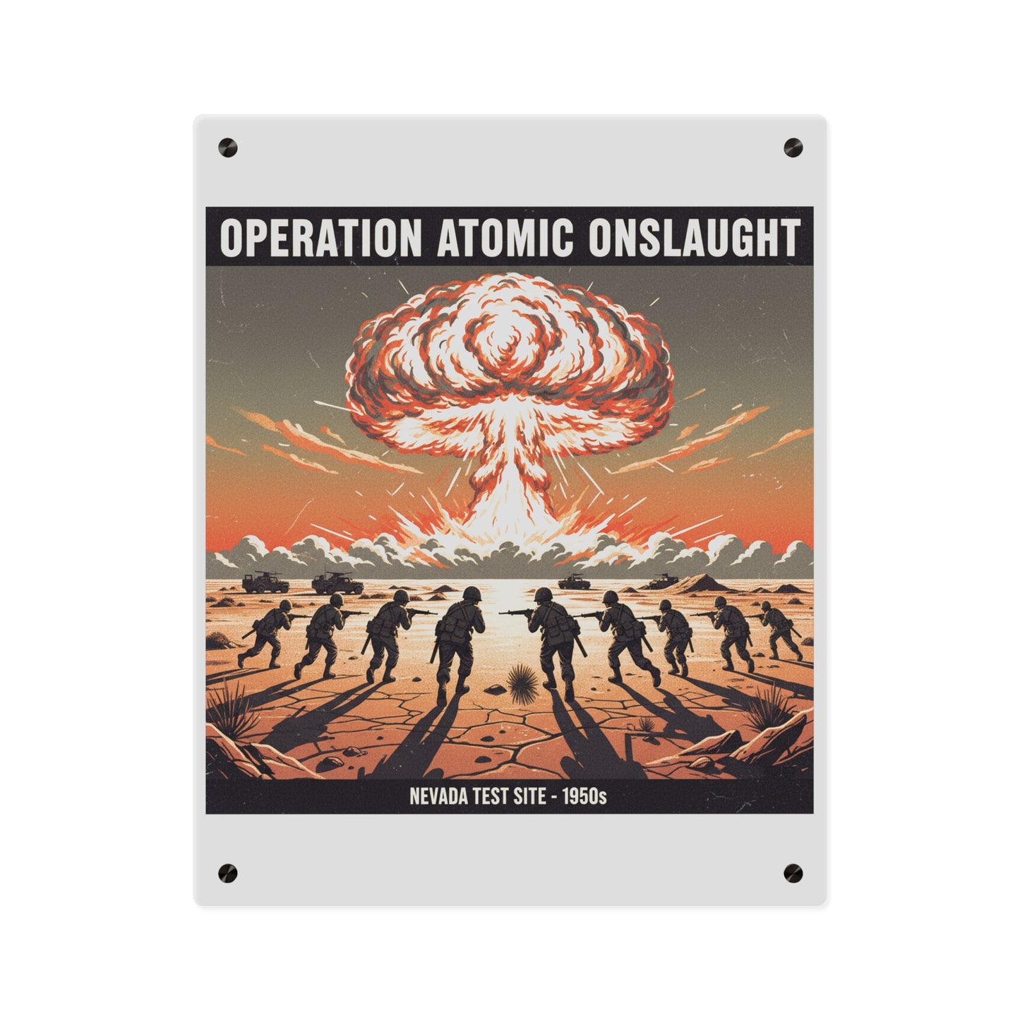 Acrylic Wall Art Panel - Atomic Testing in Nevada Desert Operation Fury - Toward the attack