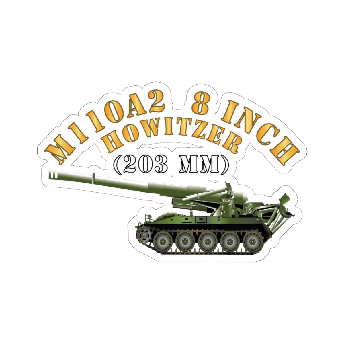 Kiss-Cut Stickers - M110A2 - 8 Inch 203mm Howitzer X 300