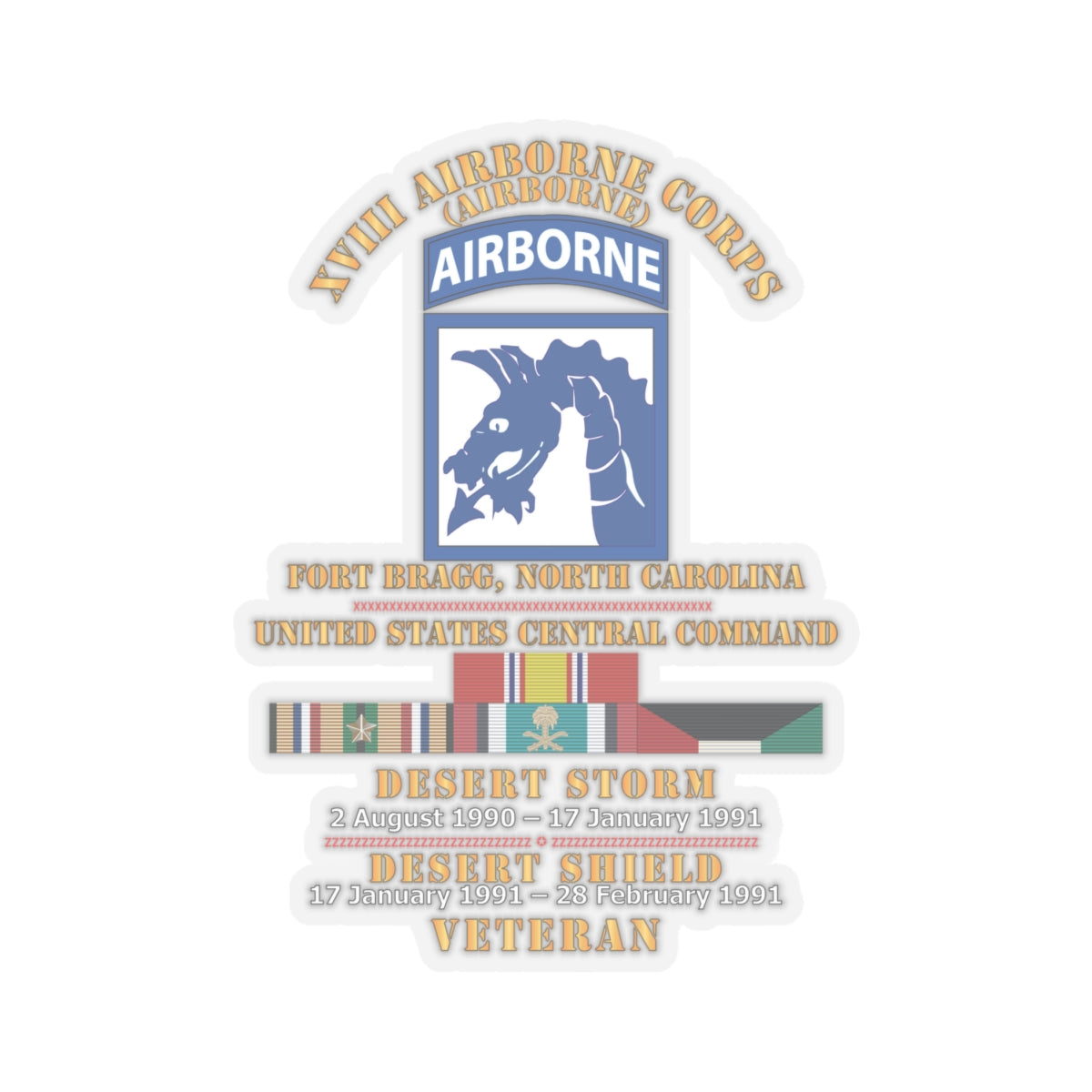 Kiss-Cut Stickers - XVIII Airborne Corps - US CENTCOM - Desert Storm, Desert Shield Veteran X 300