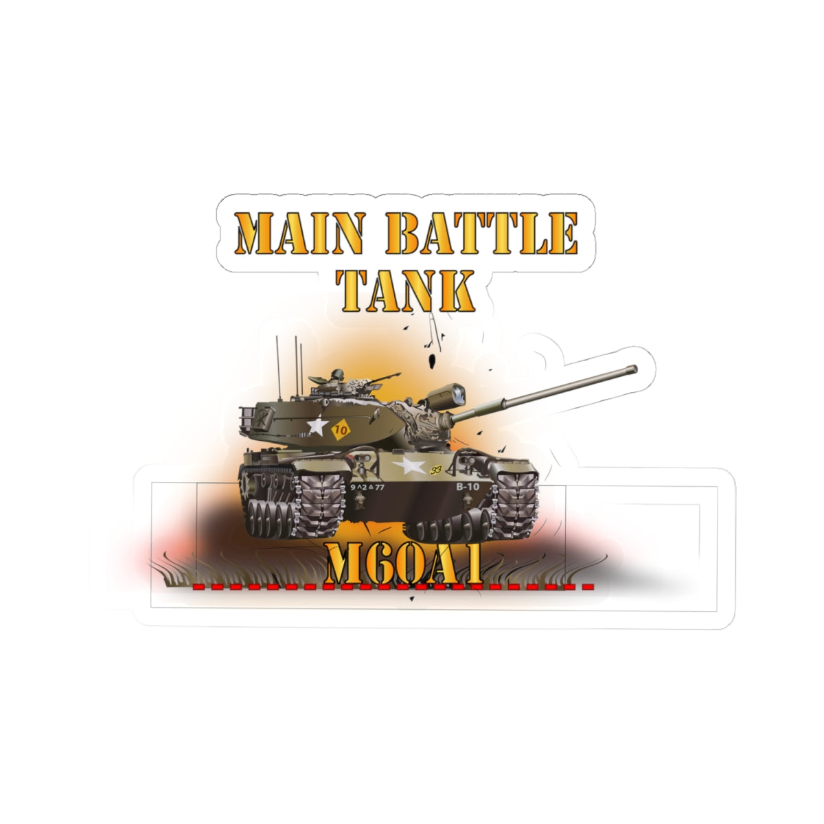 Kiss-Cut Stickers - Main Battle Tank - M60A1 w Fire- Right Face X 300