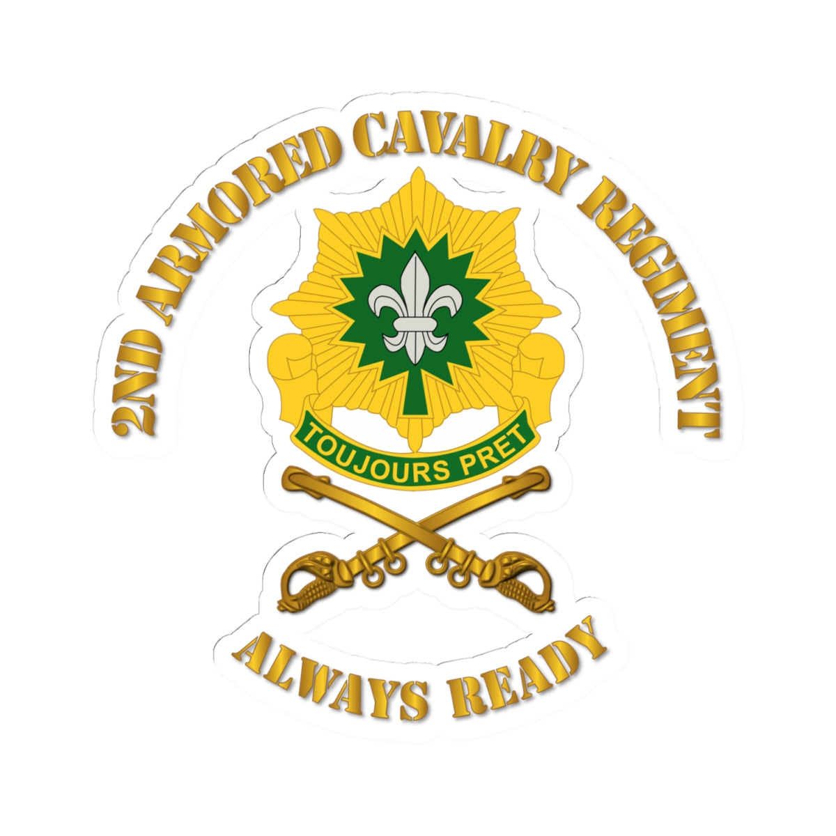 Kiss-Cut Stickers - 2nd Armored Cavalry Regiment DUI - Always Ready
