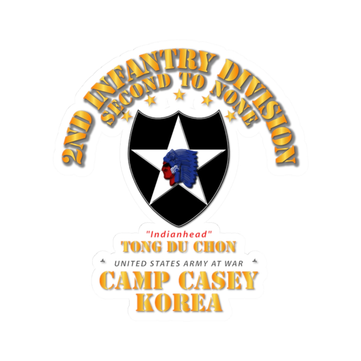 Kiss-Cut Stickers - 2nd Infantry Div - Camp Casey Korea - Tong Du Chon