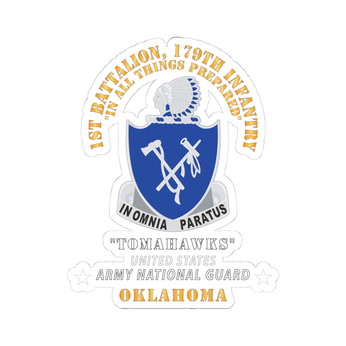 Kiss-Cut Stickers - 1st Bn, 179th Infantry - Tomahawks - Army National Guard, OK X 300