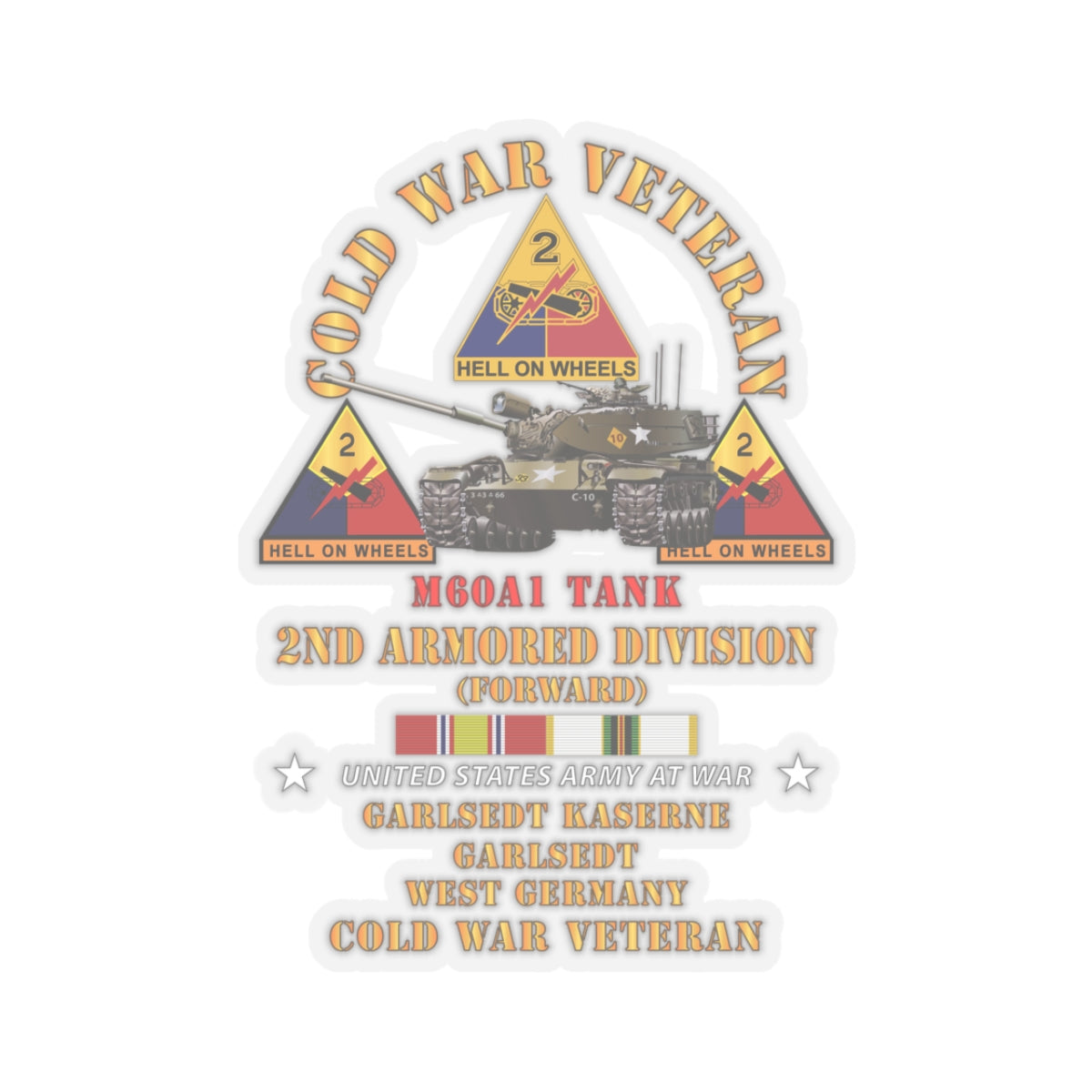 Kiss-Cut Stickers - Cold War Vet - 2nd Armored Division - Garlstedt, Germany - M60A1 Tank w COLD SVC