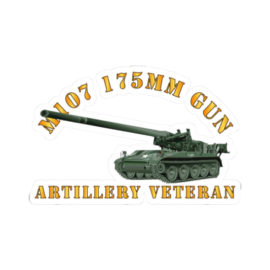 Kiss-Cut Stickers - M107 - 175mm Gun - Artillery Veteran