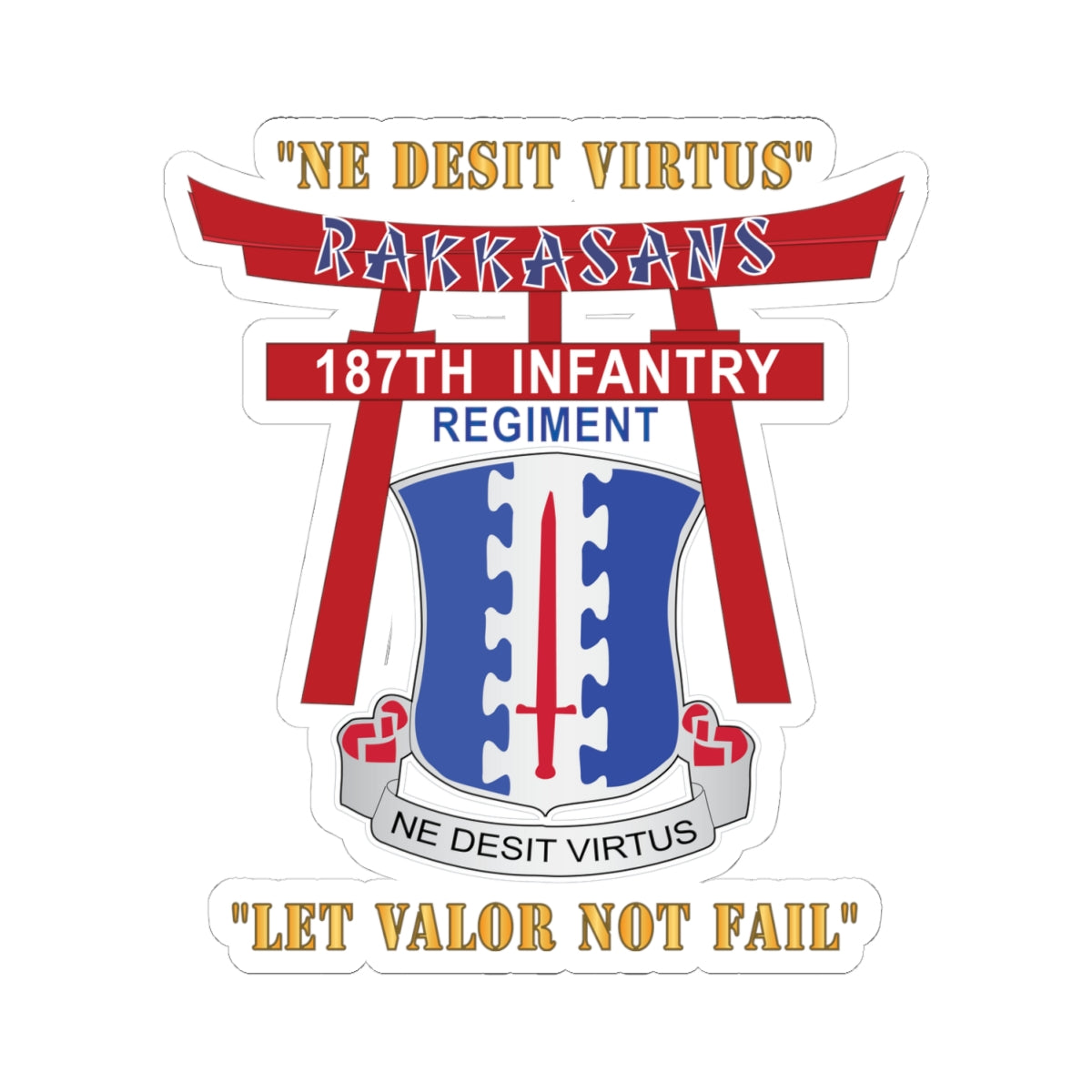 Kiss-Cut Stickers - 187th Infantry Regiment - Torii, Rakkasans, Let Valor Not Fail, English, Latin X 300
