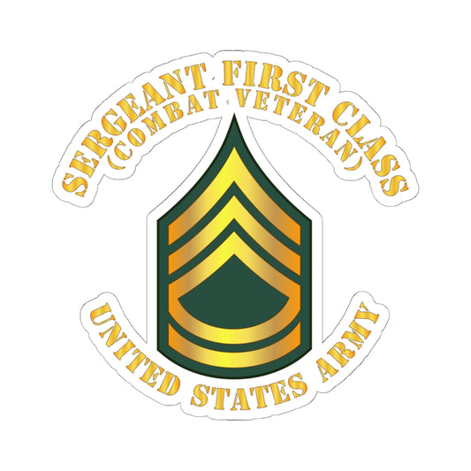 Kiss-Cut Stickers - Sergeant First Class - SFC - Combat Veteran