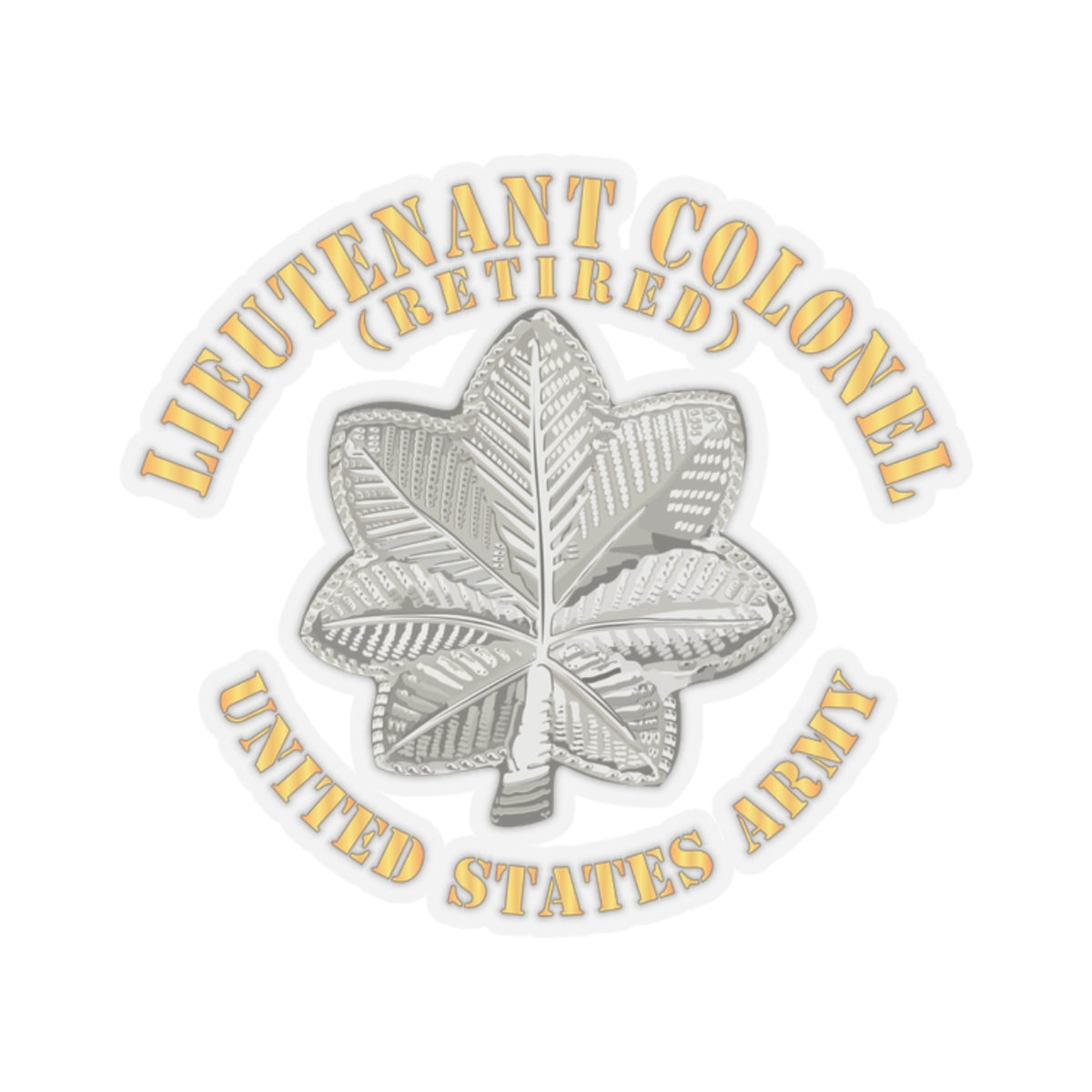 Kiss-Cut Stickers - Lieutenant Colonel - LTC - Retired - V1
