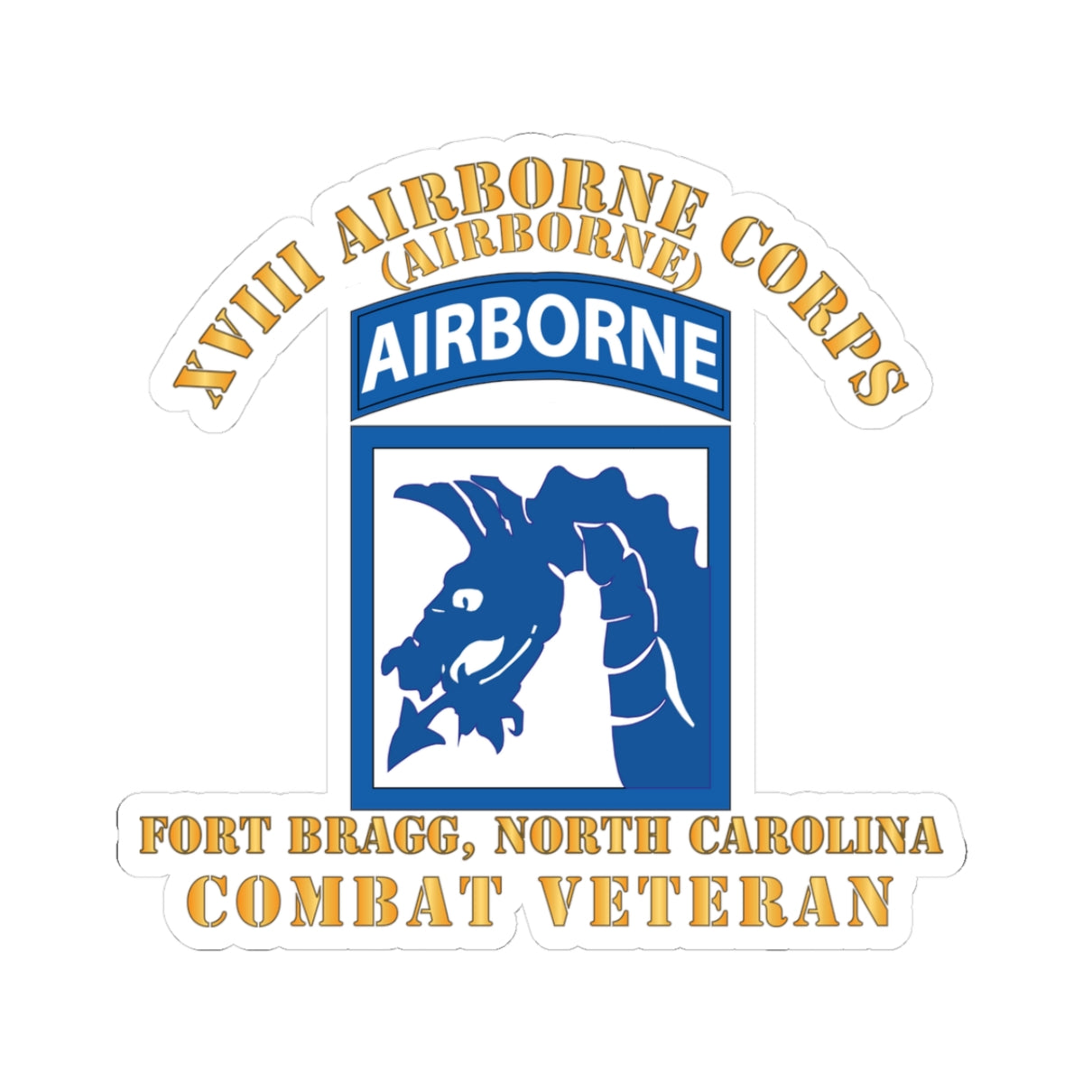 Kiss-Cut Stickers - XVIII Airborne Corps - FBNC - Combat Veteran X 300