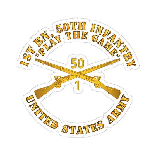 Kiss-Cut Stickers - 1st Bn, 50th Infantry - Play the Game w Infantry Br