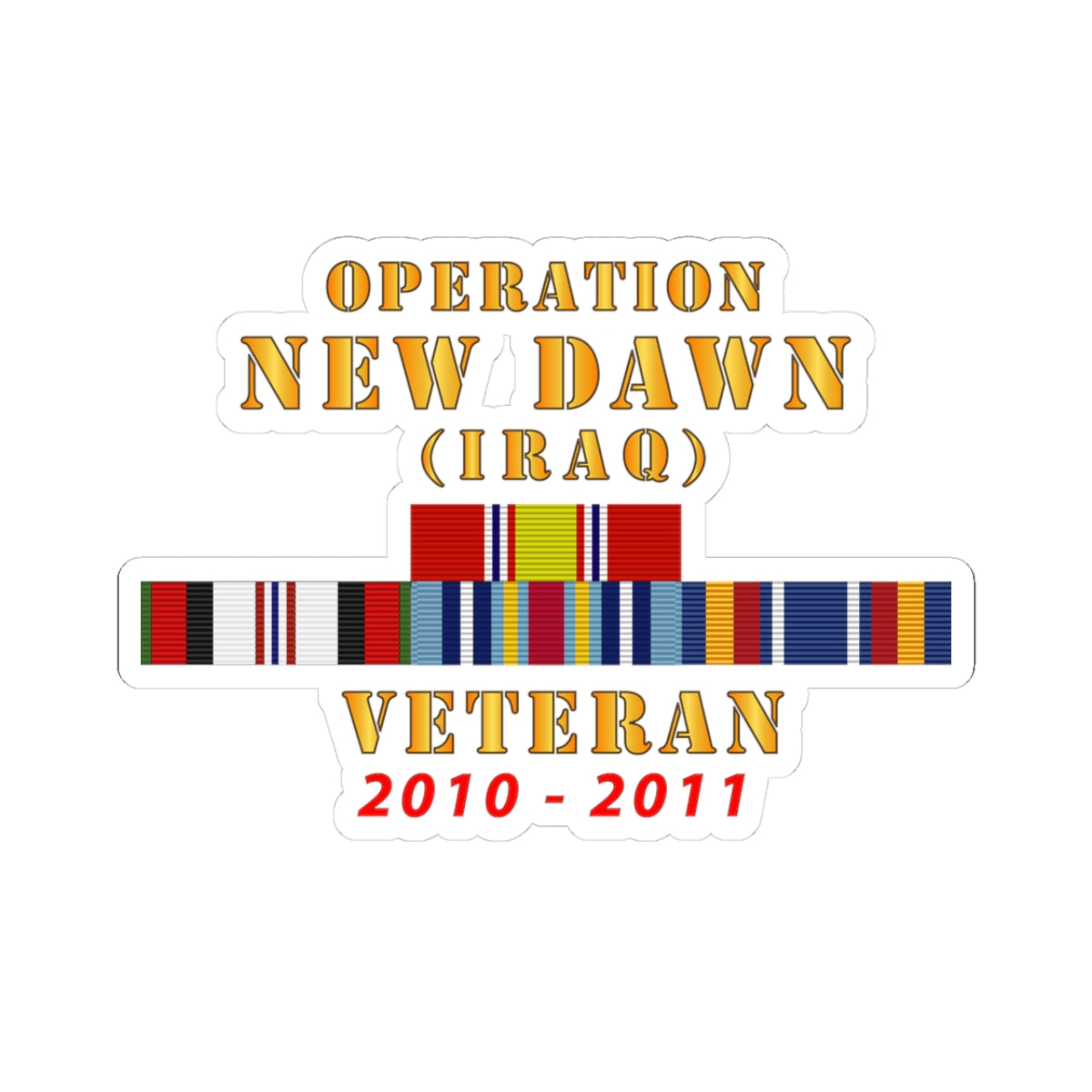 Kiss-Cut Stickers - Operation New Dawn Service Ribbon Bar w GWT - Iraq (2010 - 2011) X 300