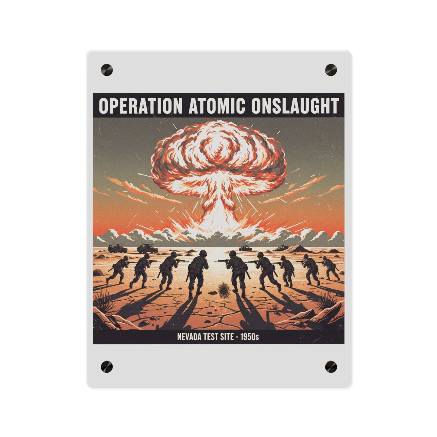 Acrylic Wall Art Panel - Atomic Testing in Nevada Desert Operation Fury - Toward the attack