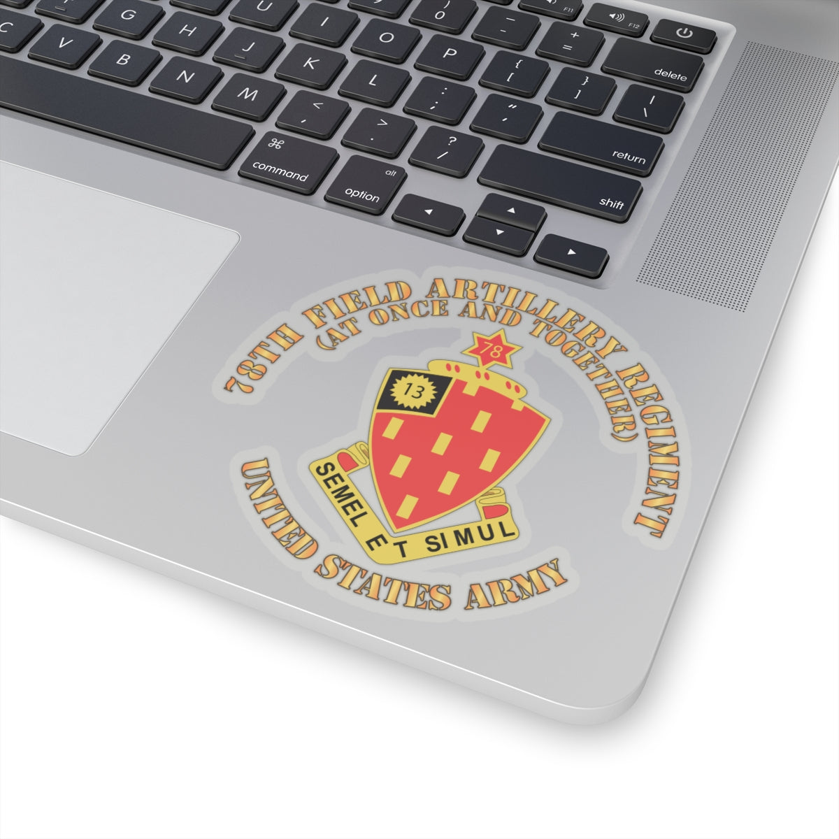 Kiss-Cut Stickers - 78th Field Artillery Regiment - At Once and Together