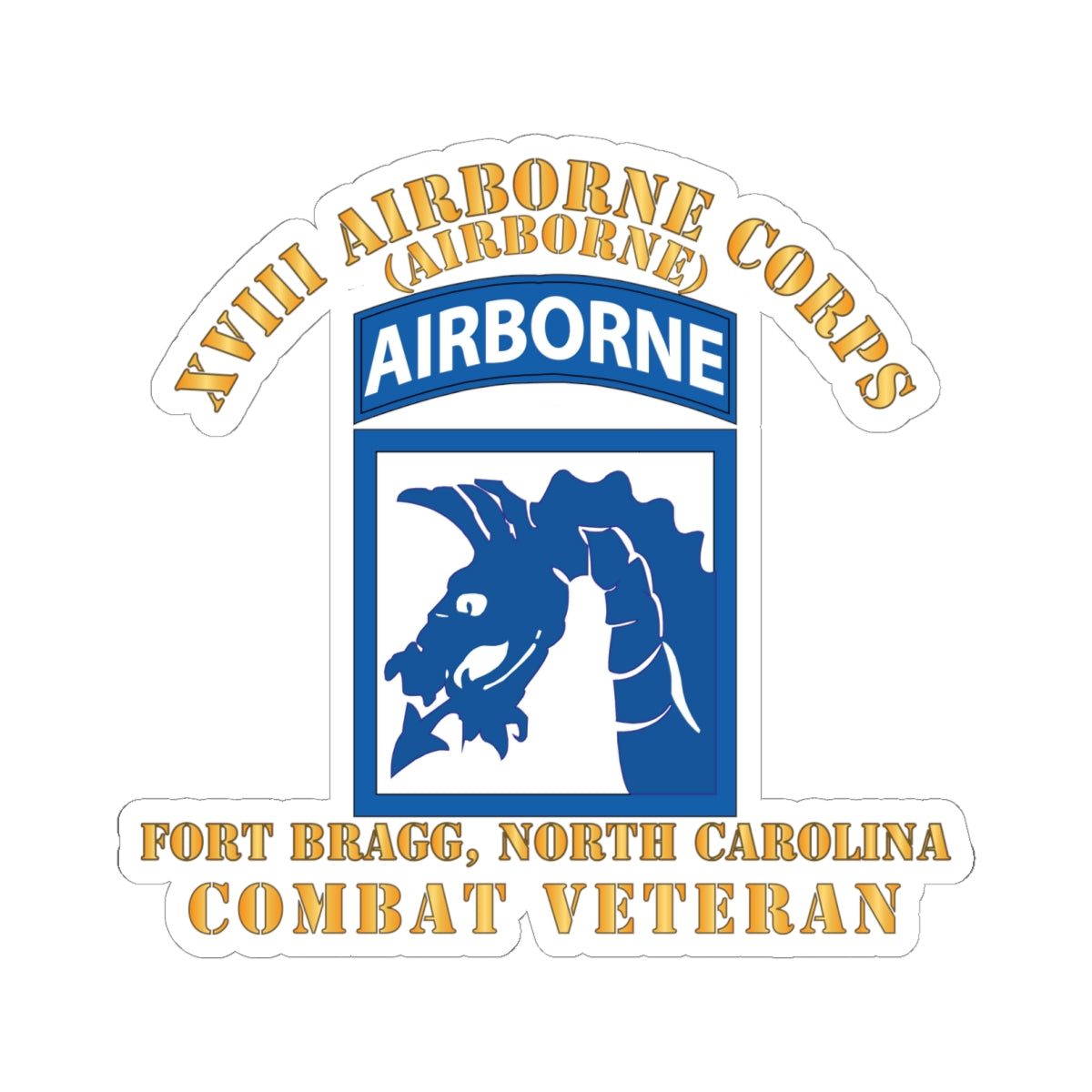 Kiss-Cut Stickers - XVIII Airborne Corps - FBNC - Combat Veteran X 300