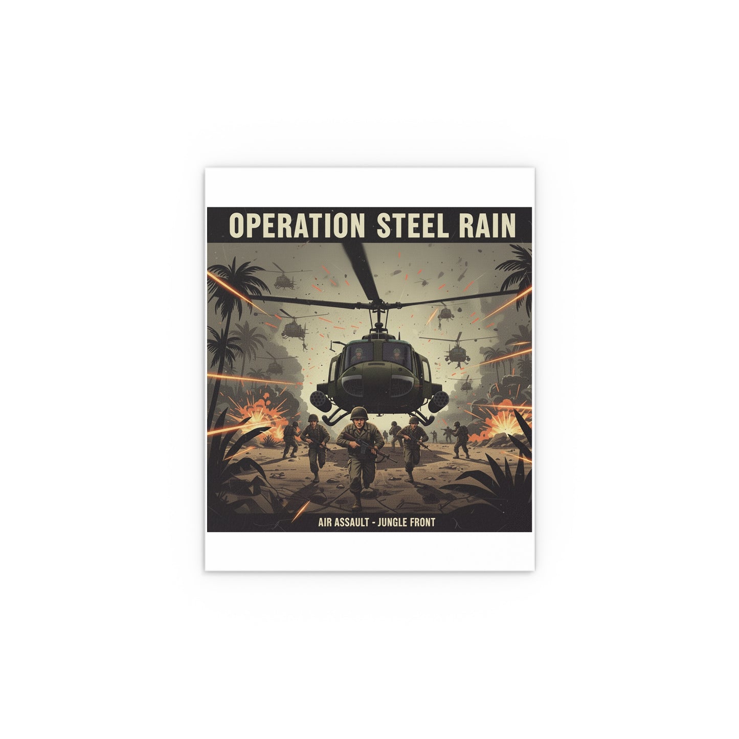 Indoor and Outdoor Silk Posters - Air Assault - Vietnam - Operation Steel Rain