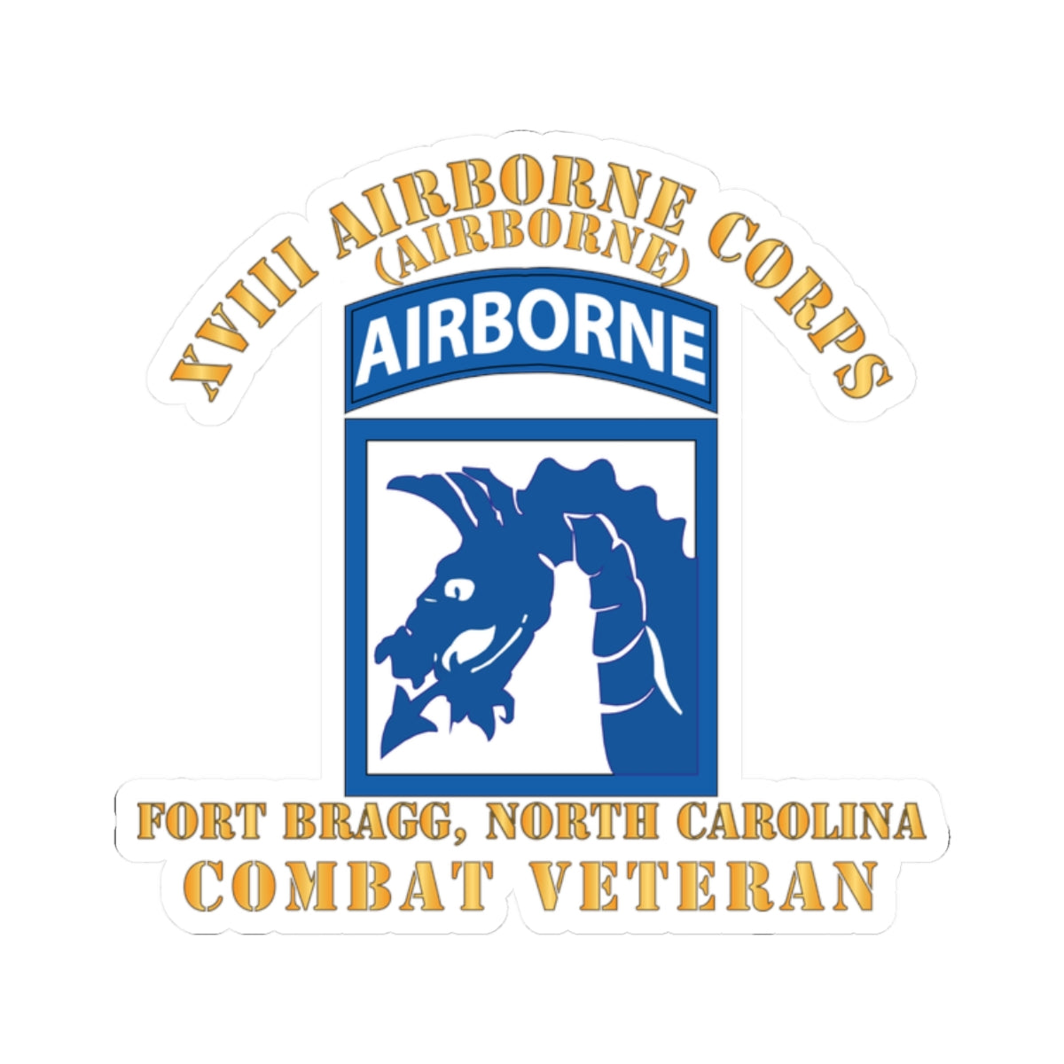 Kiss-Cut Stickers - XVIII Airborne Corps - FBNC - Combat Veteran X 300