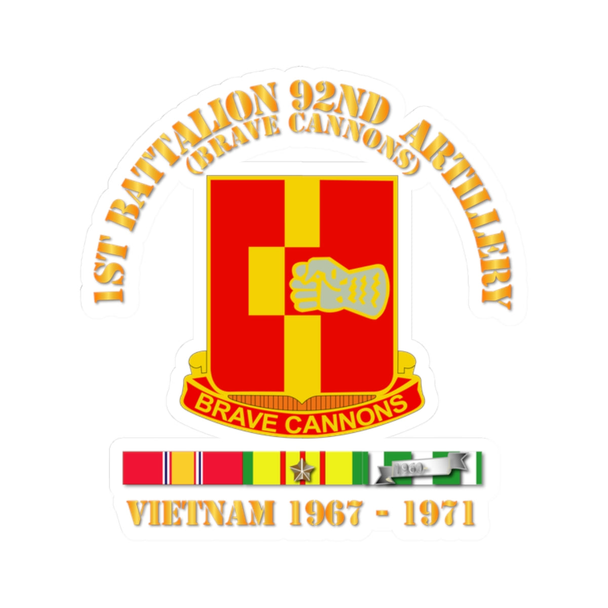 Kiss-Cut Stickers - 1st Bn 92nd Artillery - Vietnam 1967 - 1971 w VN SVC