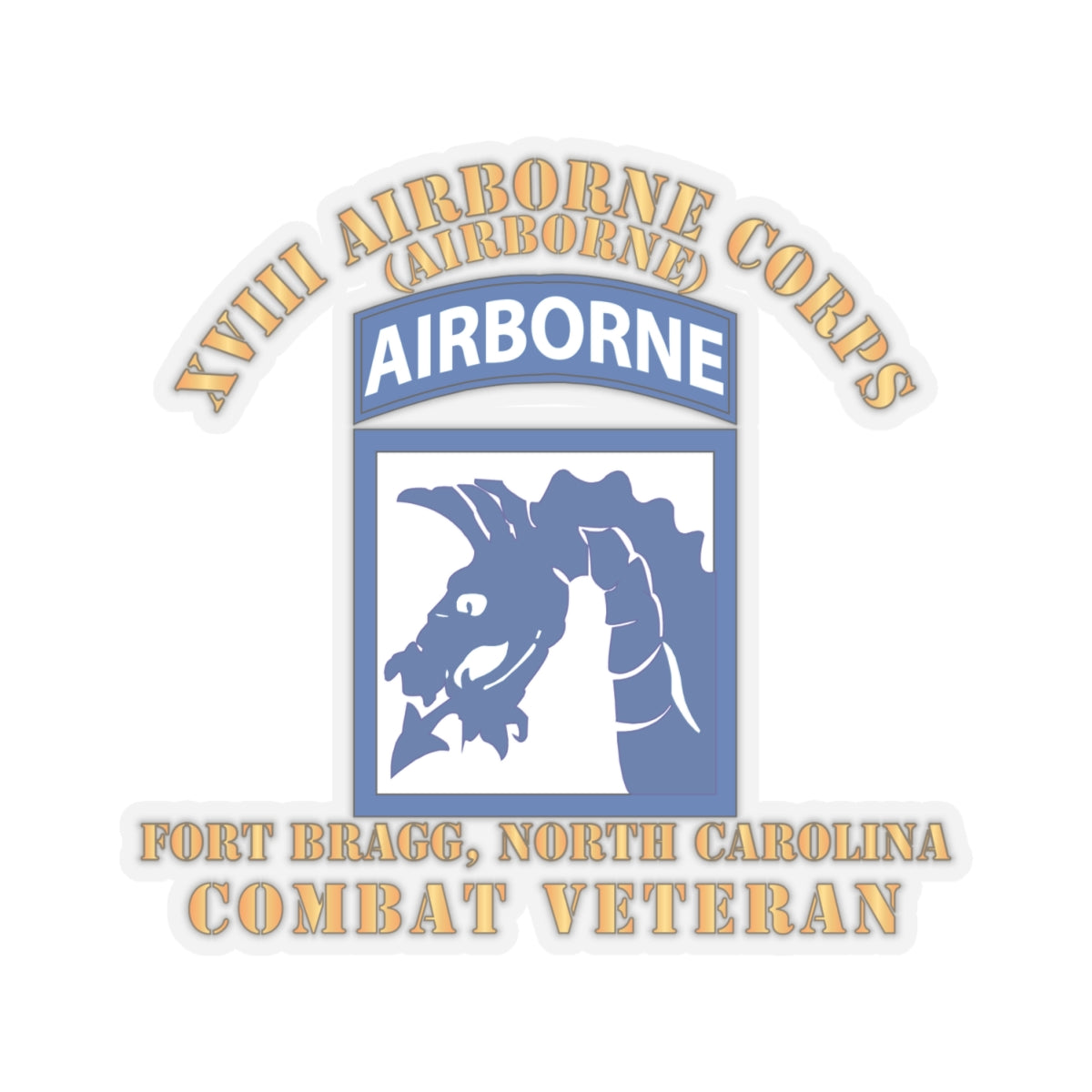 Kiss-Cut Stickers - XVIII Airborne Corps - FBNC - Combat Veteran X 300