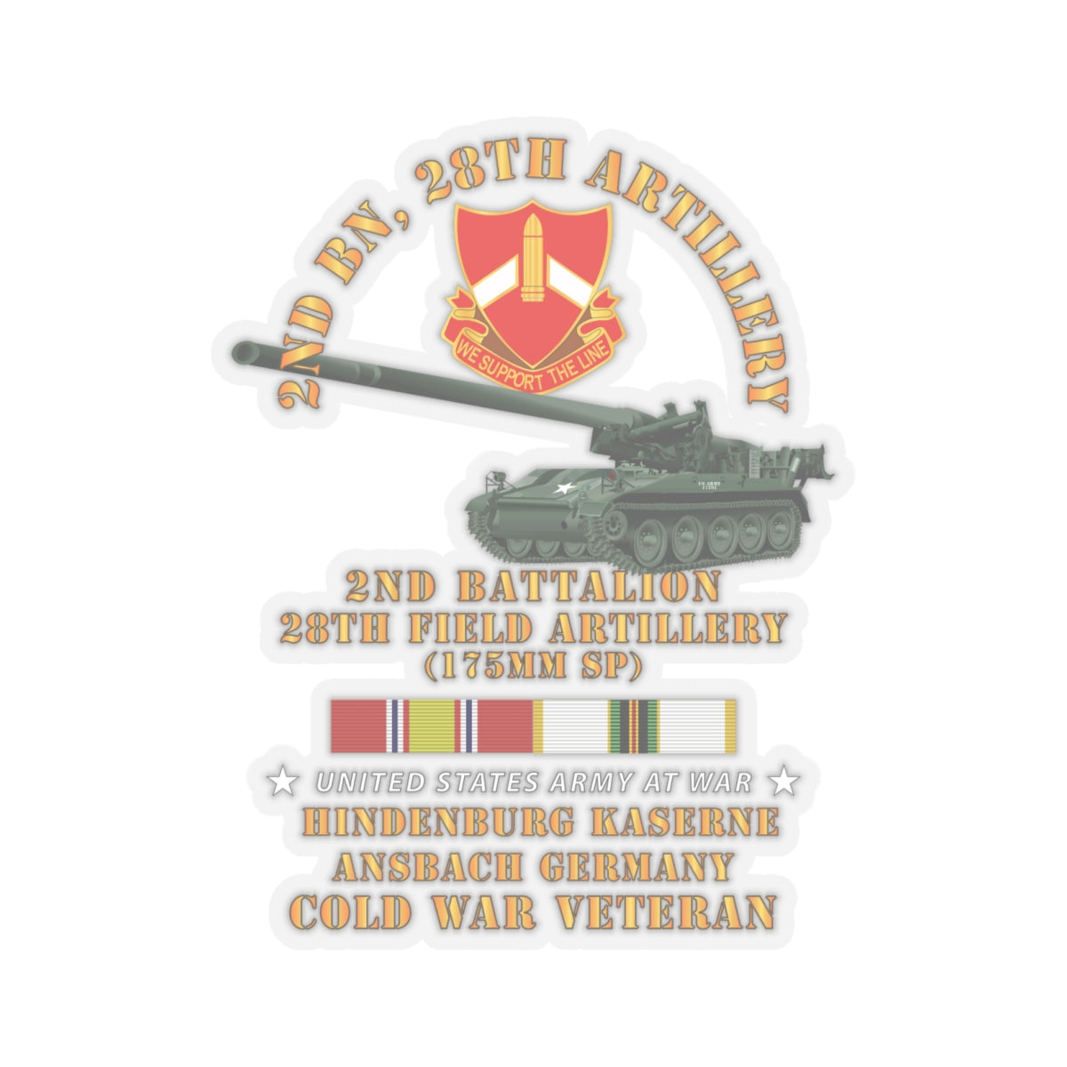 Kiss-Cut Stickers - 2nd Bn 28th Artillery - 175mm - Hindenburg Ansbach Germany w COLD SVC