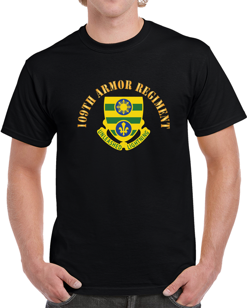 109th Armor Regiment -  Dui W Txt X 300 Classic T Shirt, Crewneck Sweatshirt, Hoodie, Long Sleeve