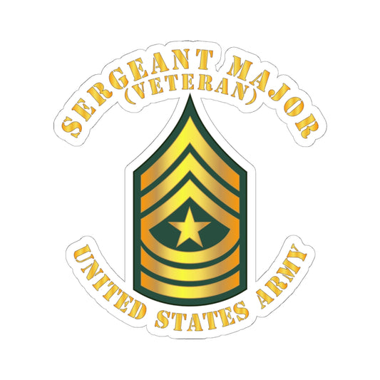 Kiss-Cut Stickers - First Sergeant - Sergeant Major - SGM - Veteran